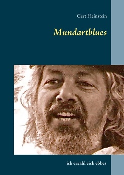 Mundartblues von Heinstein,  Gert