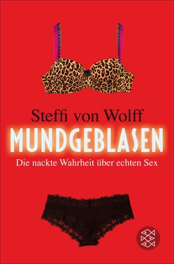 Mundgeblasen von Wolff,  Steffi von