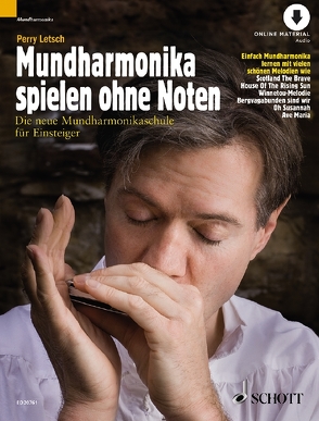 Mundharmonika spielen ohne Noten von Letsch,  Perry