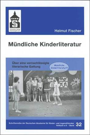 Mündliche Kinderliteratur von Fischer,  Helmut