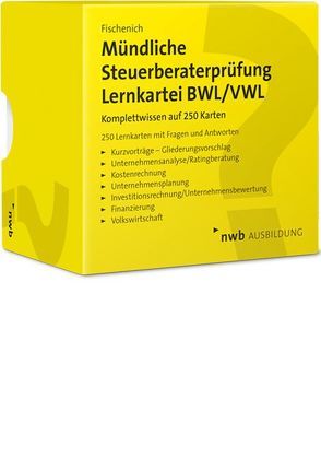 Mündliche Steuerberaterprüfung Lernkartei BWL/VWL von Fischenich,  Hugo