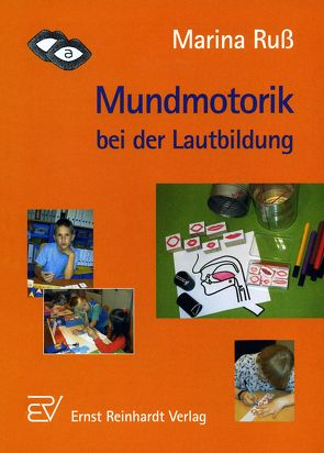 Mundmotorik bei der Lautbildung von Russ,  Marina