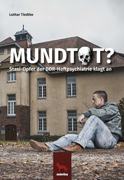 Mundtot von Tiedtke,  Lothar