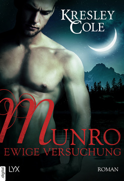 Munro von Cole,  Kresley, Oder,  Bettina