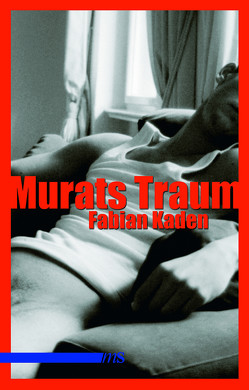 Murats Traum von Kaden,  Fabian