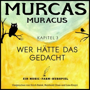 Murcas Muracus von Batek,  Erich, Gnan,  Reinhold, Krejci,  Lisa