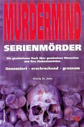 Murdermind – Serienmörder von St. John,  Vinni