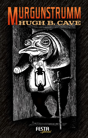 Murgunstrumm von Cave,  Hugh B.