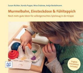 Murmelbahn, Einsteckdose & Fühlteppich von Bostelmann,  Antje, Dubrow,  Nina, Puppe,  Karola, Richter,  Susan