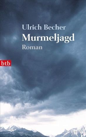 Murmeljagd von Becher,  Ulrich