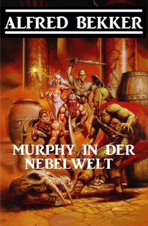 Murphy in der Nebelwelt von Bekker,  Alfred