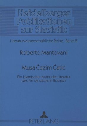 Musa Cazim Catic von Mantovani,  Roberto