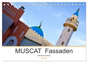 MUSCAT Fassaden (Tischkalender 2024 DIN A5 quer), CALVENDO Monatskalender von Rechberger,  Gabriele