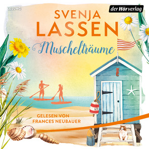 Muschelträume von Lassen,  Svenja, Neubauer,  Frances