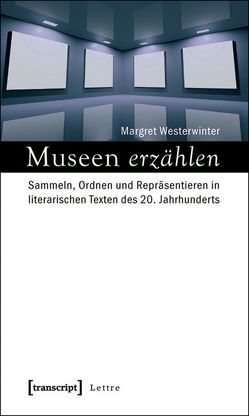 Museen erzählen von Westerwinter,  Margret