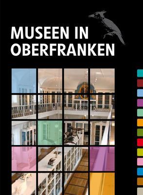 Museen in Oberfranken von Christoph,  Barbara