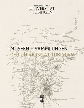 Museen und Sammlungen der Universität Tübingen von Seidl,  Ernst