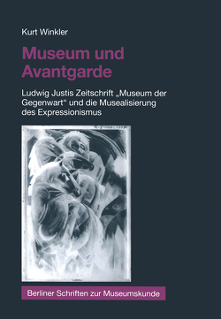 Museum und Avantgarde von Winkler,  Kurt