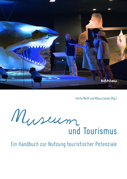 Museum und Tourismus von Atteneder,  Alfred, Fetz-Lugmayr,  Dagmar, Fragner,  Gottfried, Hampel,  Annika, Hertl,  Gernot, Knoll,  Christiane, Kräter,  Reinhold, Landa,  Klaus, Leitner,  Christina, Lochner,  Karina, Löw,  Carmen, Neiß,  Herta, Ottillinger,  Eva B., Ottowitz,  Arthur, Plöckinger-Walenta,  Veronika, Prenn,  Doris, Putschögl,  Walter, Rom,  Doris, Sandgruber,  Roman, Schiller,  Elisabeth, Schmidt,  Carola Marie, Schuster,  Erika, Steinlechner-Marschner,  Christiane