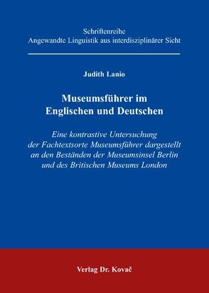 Museumsführer im Englischen und Deutschen von Lanio,  Judith