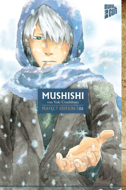 Mushishi 6 von Müller,  Jan-Christoph, Urushibara,  Yuki
