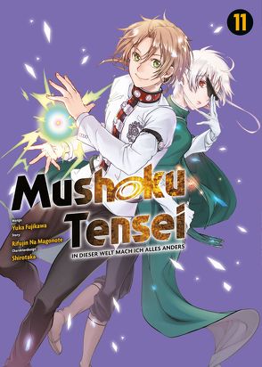 Mushoku Tensei – In dieser Welt mach ich alles anders 11 von Fujikawa,  Yuka, Höfler,  Burkhard, Na Magonote,  Rifujin