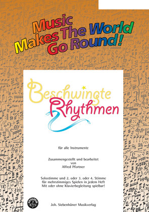 Music Makes the World go Round – Beschwingte Rhythmen 1 – Stimme 1+2 in Bb – Bb Trompete von Pfortner,  Alfred