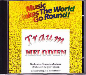 Music Makes the World go Round – Traummelodien – Play Along CD / Mitspiel CD von Pfortner,  Alfred