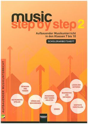 Music Step by Step 2. Schülerarbeitsheft von Gies,  Stefan, Jank,  Werner