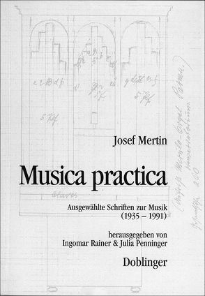 Musica practica von Mertin,  Josef, Penninger,  Julia, Rainer,  Ingomar