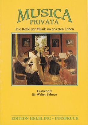 Musica Privata von Fink,  Monika, Gstrein,  Rainer, Ling,  Jan, Mössmer,  Günter, Schneider,  Norbert J, Staubmannn,  Helmut, Suppan,  Wolfgang, Waibl,  Elmar