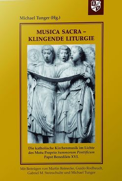 Musica Sacra – Klingende Liturgie von Tunger,  Michael