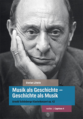 Musik als Geschichte – Geschichte als Musik von Litwin,  Stefan