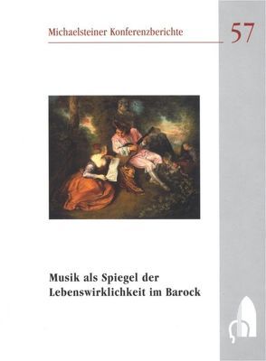 Musik als Spiegel der Lebenswirklichkeit im Barock von Fleischhauer,  Günter