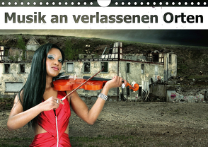 Musik an verlassenen Orten (Wandkalender 2020 DIN A4 quer) von Brunner-Klaus,  Liselotte