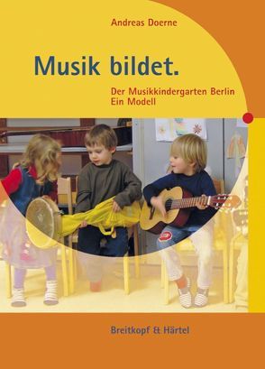 Musik bildet von Doerne,  Andreas