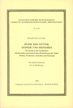 Musik der Götter, Geister und Menschen von Laade,  Wolfgang