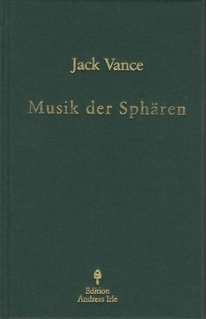 Musik der Sphären von Irle,  Andreas, Vance,  Jack