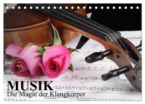 Musik – Die Magie der Klangkörper (Tischkalender 2024 DIN A5 quer), CALVENDO Monatskalender von Stanzer,  Elisabeth