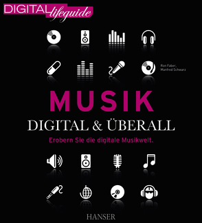 Musik – digital & überall von Faber,  Ron, Schwarz,  Manfred