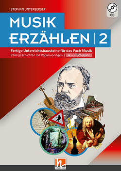 Musik erzählen 2 von Unterberger,  Stephan