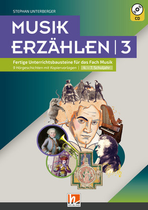 Musik erzählen 3 von Unterberger,  Stephan