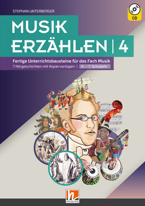 Musik erzählen 4 von Unterberger,  Stephan