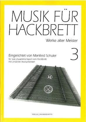 Musik für Hackbrett 3 von Schuler,  Manfred