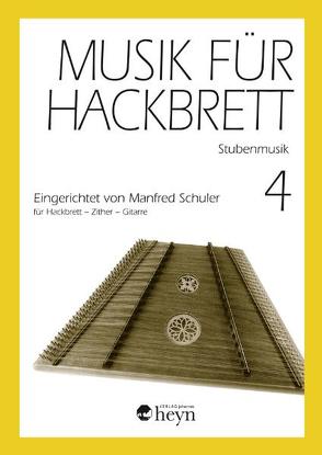 Musik für Hackbrett 4 von Schuler,  Manfred