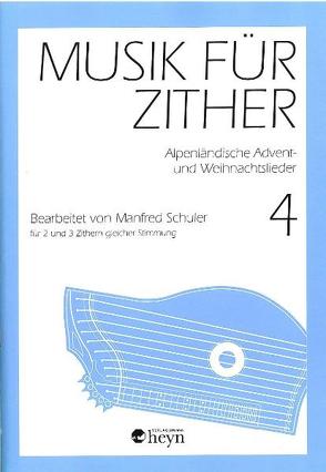 Musik für Zither 4 von Schuler,  Manfred