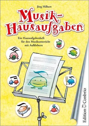 Musik-Hausaufgaben von Hilbert,  Jörg