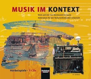 Musik im Kontext. 3 Audio-CDs von Lindner,  Ursel, Schmid,  Wieland