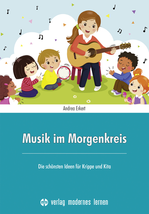 Musik im Morgenkreis von Erkert,  Andrea