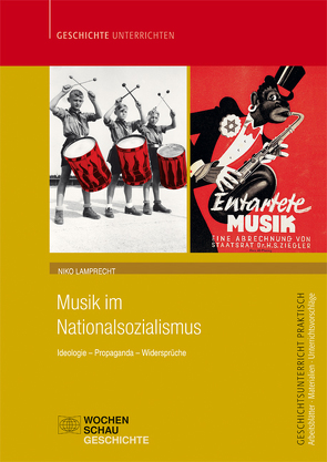 Musik im Nationalsozialismus von Lamprecht,  Niko